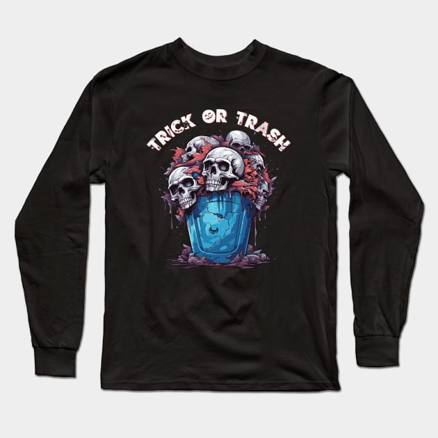 Trick or Trash ? Long Sleeve T-Shirt by vectrus